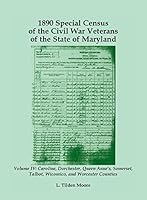 1890 special census of the Civil War veterans of the state of Maryland 1585497940 Book Cover