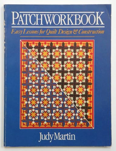 Patchworkbook: Easy lessons for creative quilt ... 0684179458 Book Cover
