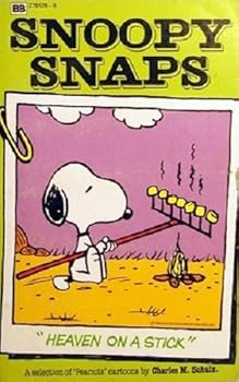 Paperback Snoopy Snaps: Heaven On A Stick Book