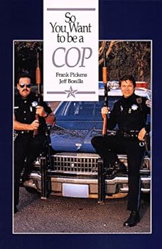 Paperback So You Want to Be a Cop Book