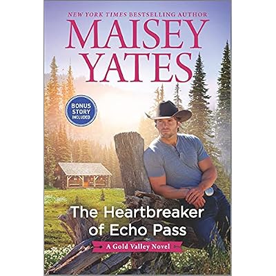 The Heartbreaker of Echo Pass: A Steamy Small Town Cowboy Romance