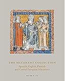 The McCarthy Collection. Volume II: Spanish, English, Flemish and Central European Miniatures (Ad Ilissum)