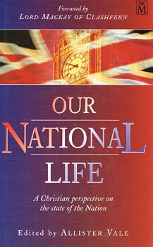 Our National Life: A Christian Perspective on the State of the Nation