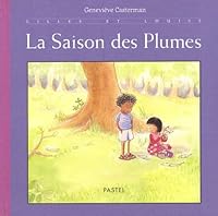 Saison des plumes 2211075479 Book Cover