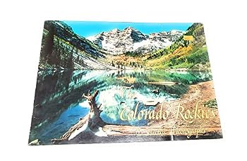 Paperback The Colorado Rockies 33 Selected Photographs Book