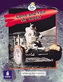 Come and Visit the Moon! Info Trail Emergent Stage Non-Fiction Book 22 (LITERACY LAND)