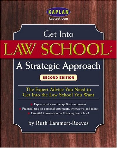 Get Into Law School: A Strategic Approach