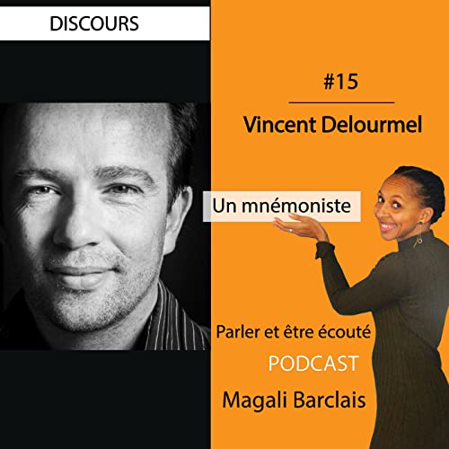 # 15 - Vincent Delourmel - Un mn&eacute;moniste