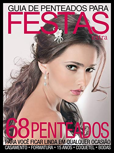 Guia de penteados para festas extra: