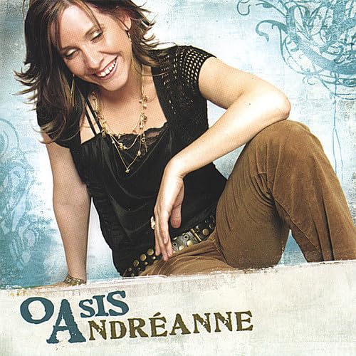 Oasis [Audio CD] Andreanne