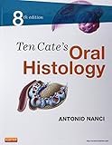 Ten Cate's Oral Histology: Development, Structure, and Function, 8e by Antonio Nanci PhD (2012-03-22)