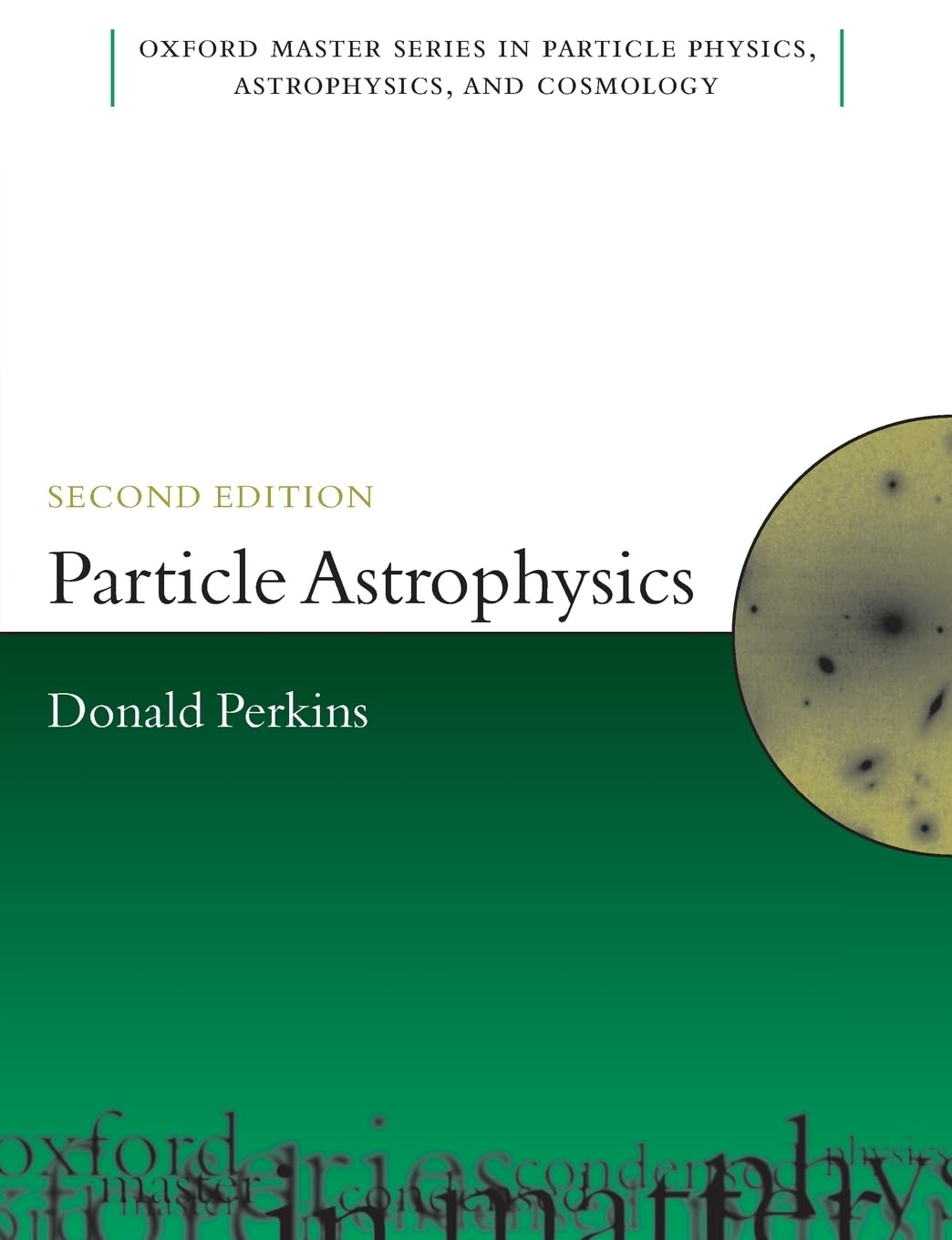Particle Astrophysics, Second Edition 2/e