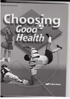 Paperback Choosing Good Health (6th Grade) - Test, Quiz, and Worksheet Key Book