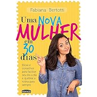 Uma Nova Mulher Em 30 Dias (Em Portugues do Brasil) 8542205847 Book Cover