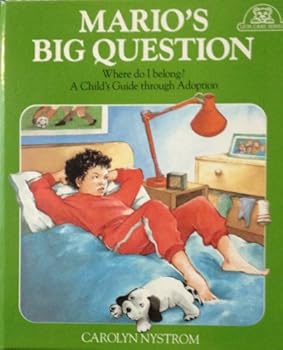 Mario's Big Question: A Child's Guide : Adoption (Lion Care)