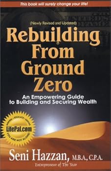 Hardcover Rebuilding from Ground Zero: An Empowering Guide to Building and Securing Wealth Book