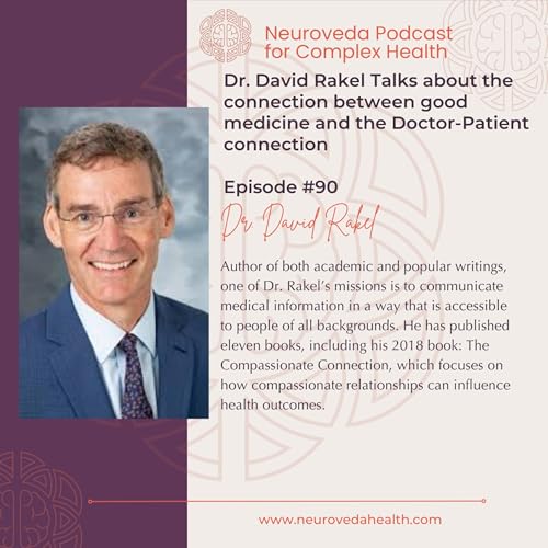 #90 David Rakel MD- Talks about the Doctor-Patient connection cover art