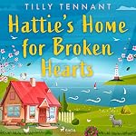 Cover of Hattie's Home for Broken Hearts