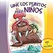 Une los Puntos para Niños: Une y colorea más de 85 ilustraciones agradables, empezando por 15 puntos hasta que llegues a 80, entrenando así el conteo de números y la coordinación!