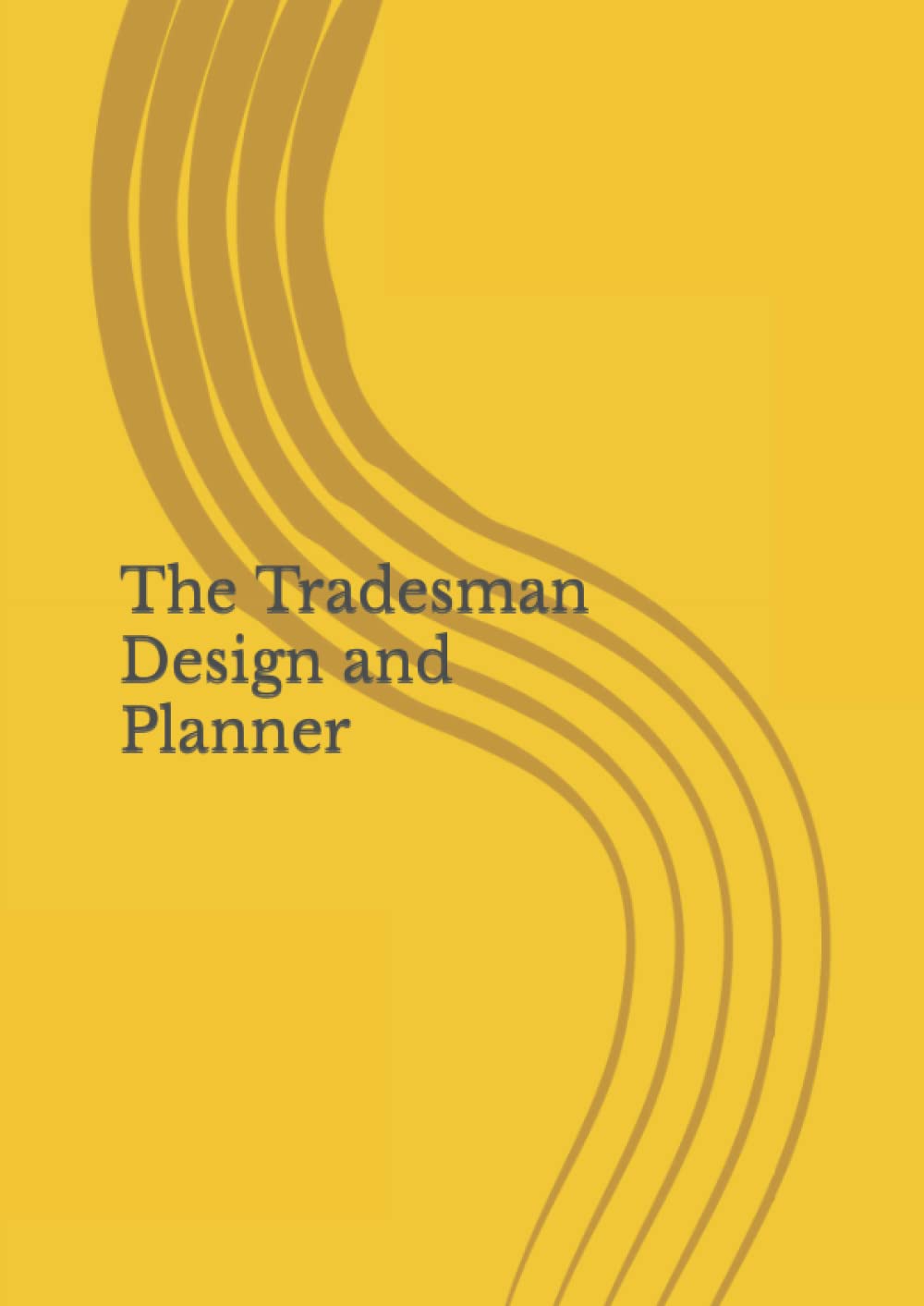 The Tradesman Design and Planner: journal/notebook,notepad with calendar, contacts, sketch page and 100 job sheets