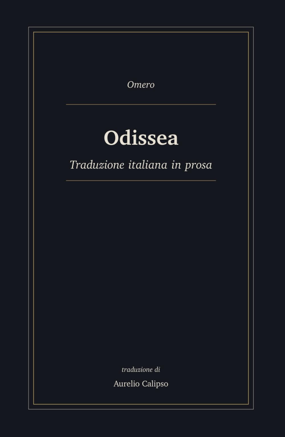 Odissea: Traduzione italiana in prosa (Avventure epiche)