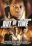  Out of Time - Sein Gegner ist die Zeit