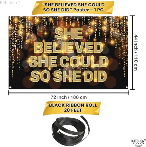 Image of KatchOn, XtraLarge She Believed She Could So She Did Banner - 72x44 Inch | Congratulations Banner, Congratulations Decorations | Graduation Party Decorations, Graduation Decorations Class of 2026