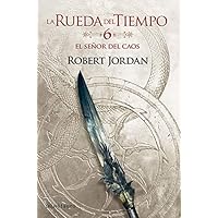 La Rueda del Tiempo n&ordm; 06/14 El Se&ntilde;or del Caos
