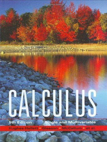By Deborah Hughes-Hallett - Calculus: Single and Multivariable: 5th (fifth) Edition
