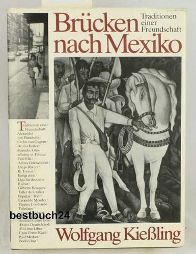 Brücken nach Mexiko. Traditionen einer Freundschaft