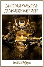 La Historia No Contada de Las Artes Marciales1