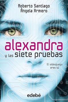 Paperback ALEXANDRA Y LAS SIETE PRUEBAS [Spanish] Book
