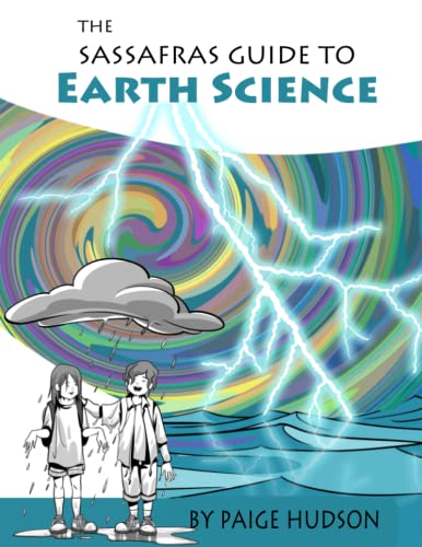 The Sassafras Guide to Earth Science (The Sassa... 1935614452 Book Cover