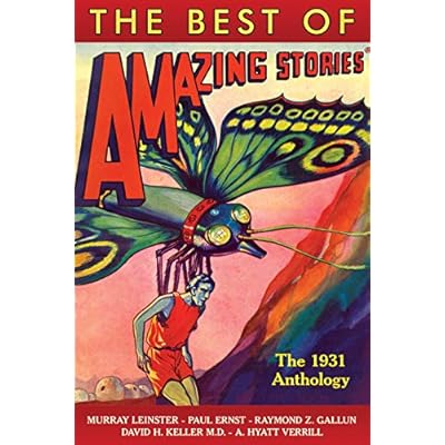 THE BEST OF AMAZING STORIES THE 1931 ANTHOLOGY
