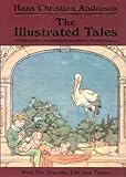 The Illustrated Tales: With His Travels, Life And Times
