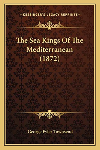 The Sea Kings Of The Mediterranean (1872)