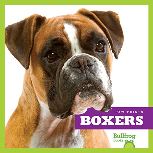 Boxers (Bullfrog Books: Paw Prints)