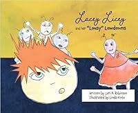 Lacey Licey and her Lousy Lowdowns 0578964368 Book Cover