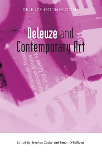 Deleuze And Contemporary Art (Deleuze Connections)