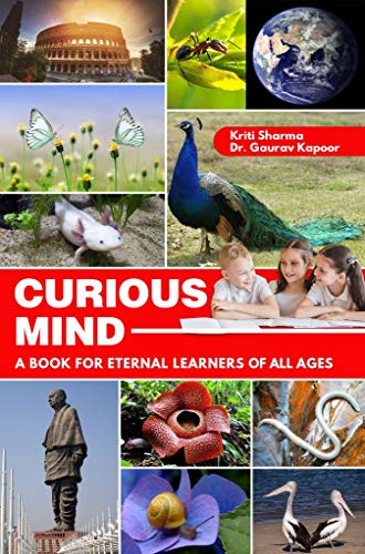 Curious Mind: A Book For Eternal Learners Of All Ages
