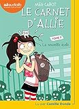 livre cd audio cultura  Le Carnet d\'Allie 2 - La Nouvelle École: Livre audio 1 CD MP3
