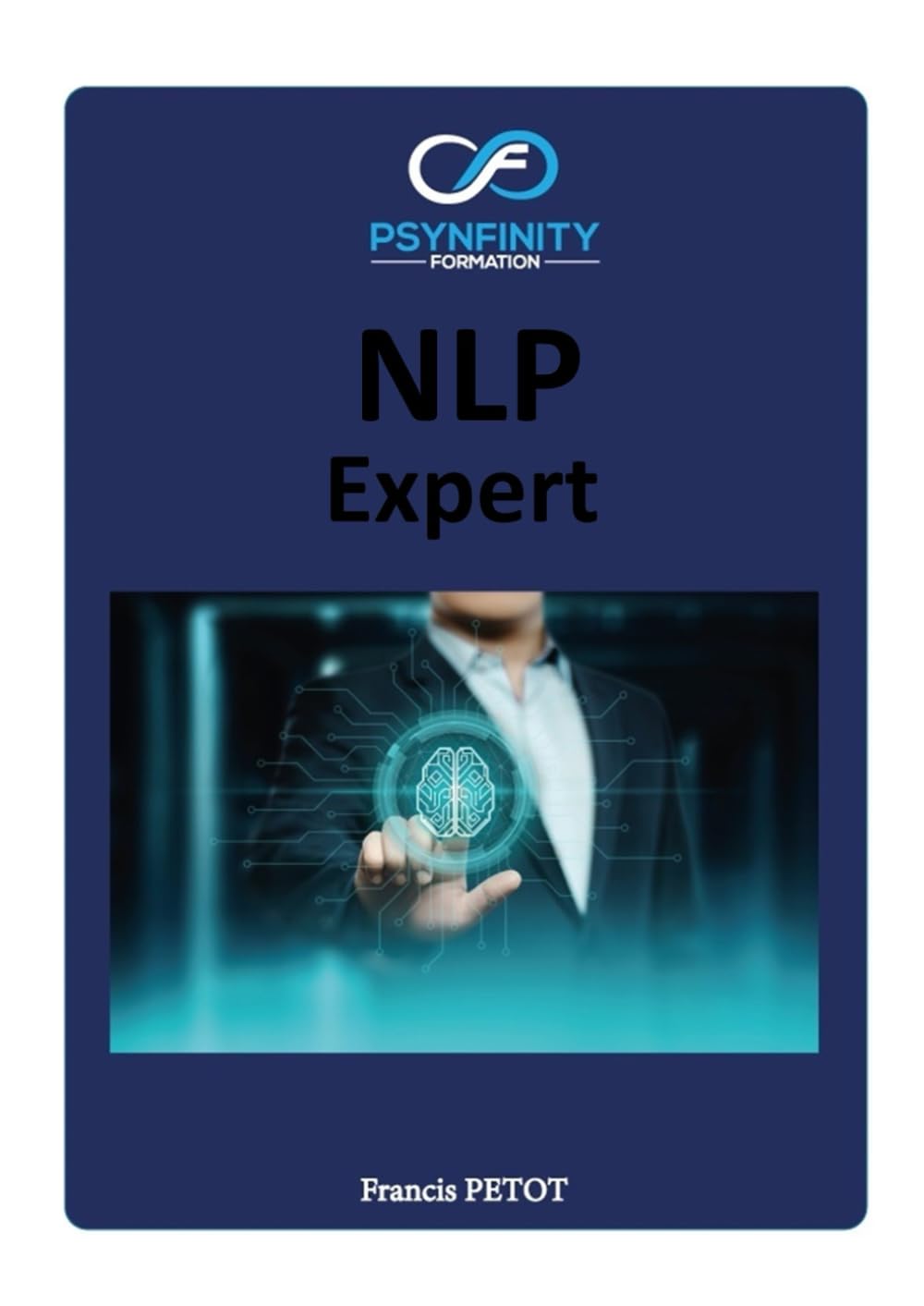 NLP: Expert (Psynfinity formation)