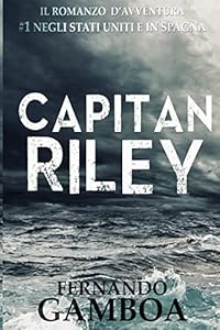Capitan Riley: Volume 1