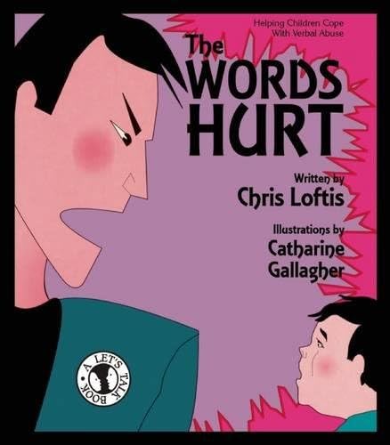 The Words Hurt: Helping Children Cope with Verbal Abuse (Let's Talk) Paperback – January 1, 1997