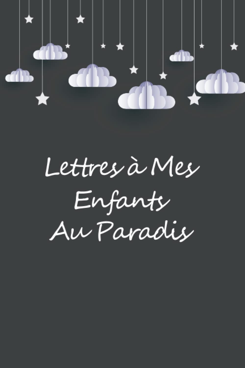 Buy Lettres Mes Enfants Au Paradis Un Carnet De Notes Vierge Lign buy-lettres-mes-enfants-au-paradis-un-carnet-de-notes-vierge-lign