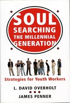 Paperback Soul Searching the Millennial Generation: Strategies for Youth Workers Book