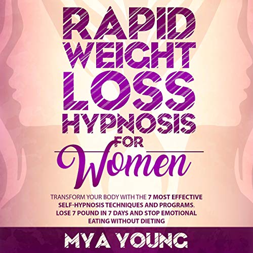 Rapid Extreme Weight Loss Hypnosis for Women (2 in 1) Self