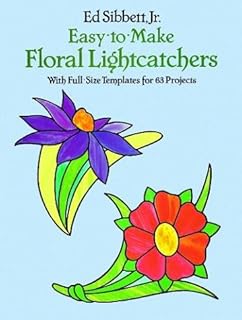 Small Floral Stained Glass Designs with 63 Full-Sized Templates