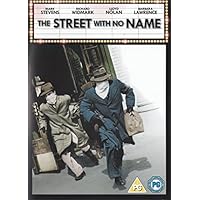 The Street With No Name