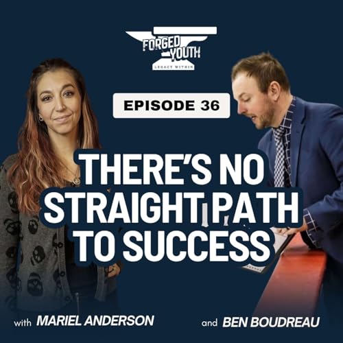 Ep. 36 - There's No Straight Path to Success with Ben Boudreau